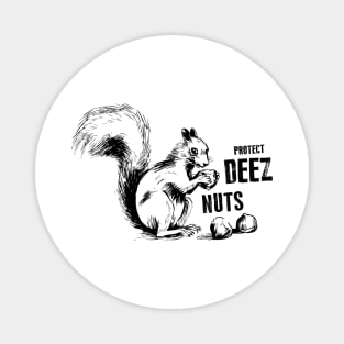 Deez Nuts Ignorant Magnet